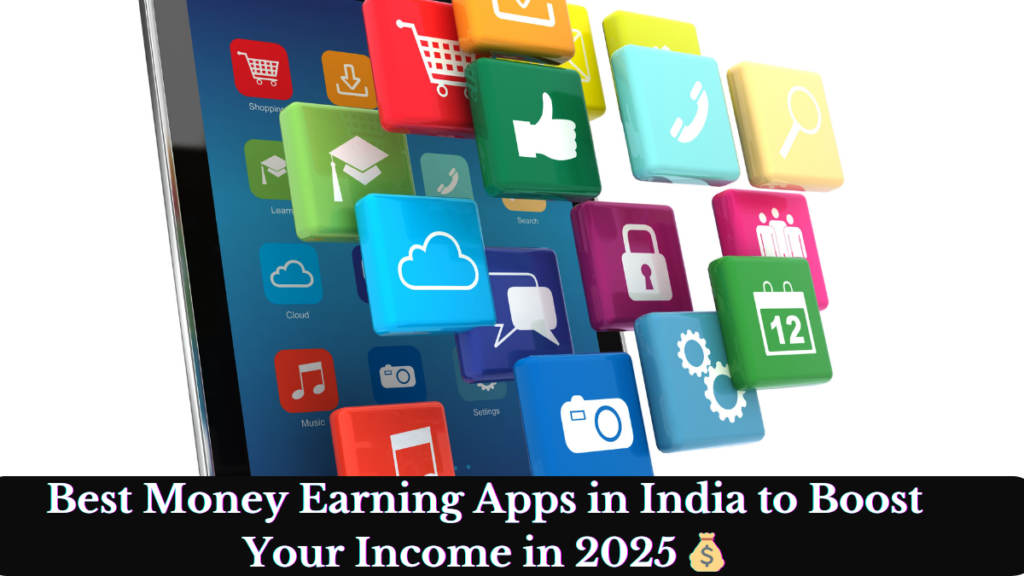 Money Earning Apps in India 